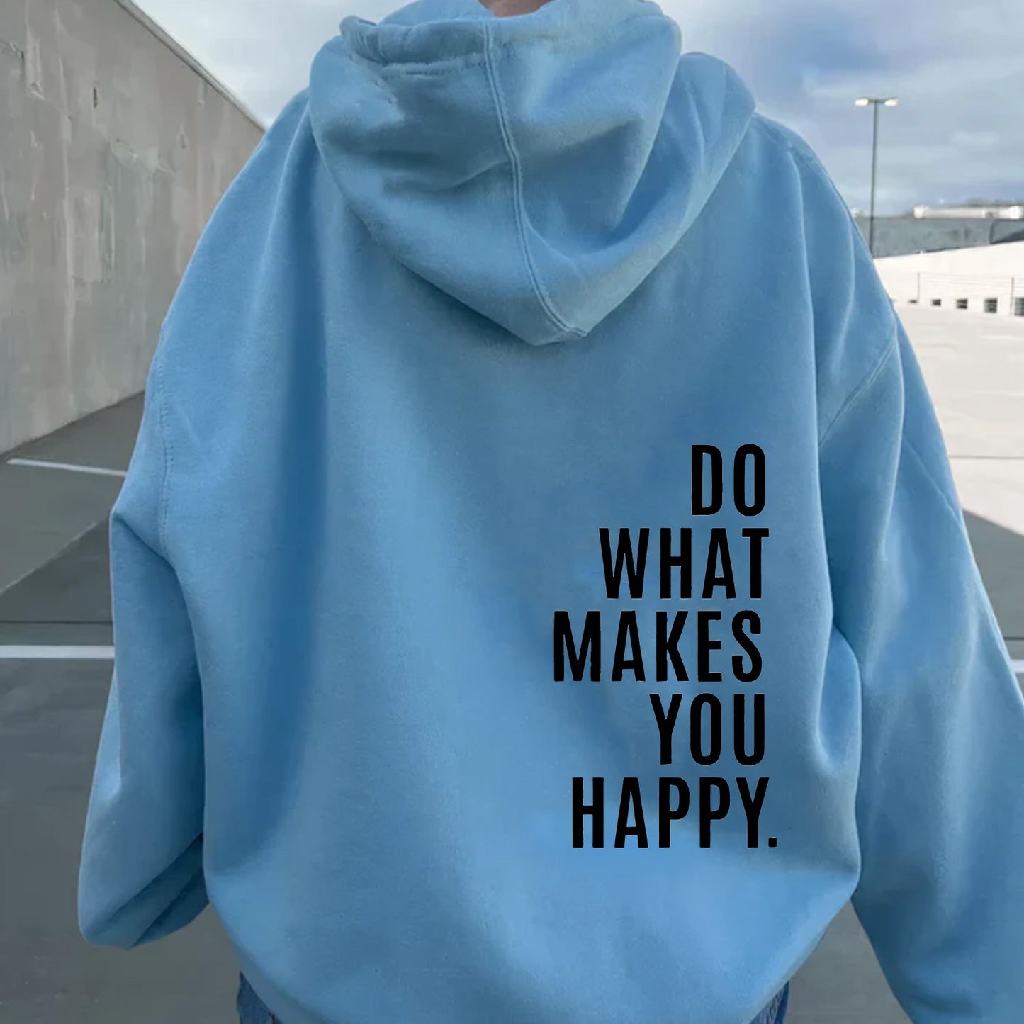 XS ---5XL European size off shoulder sleeves Do What Makes You Happy sweatshirt hoodie